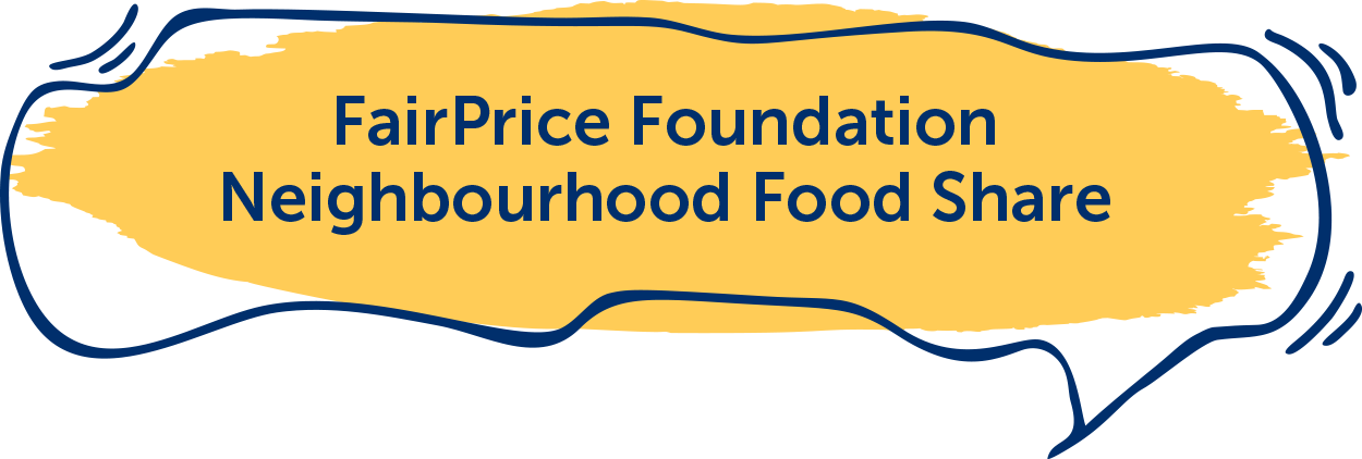 FairPrice Foundation Neighbourhood Food Share | Join us in making every day a little better, one fridge restock at a time!